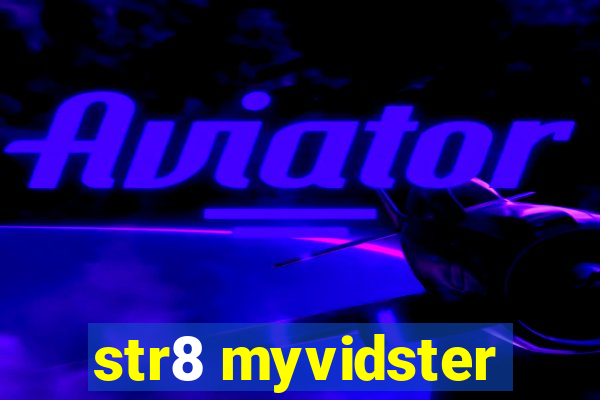 str8 myvidster